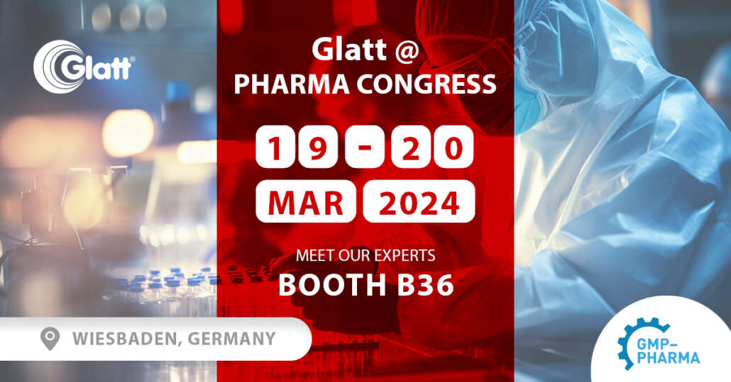 PHARMA CONGRESS - Glatt - Integrated Process Solutions