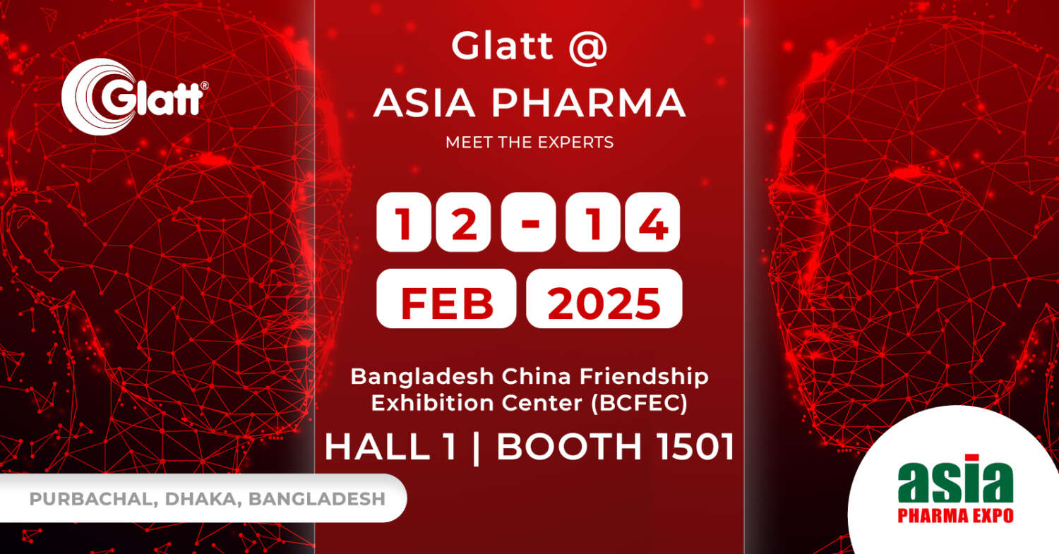 Asia Pharma Expo - Glatt - Integrated Process Solutions